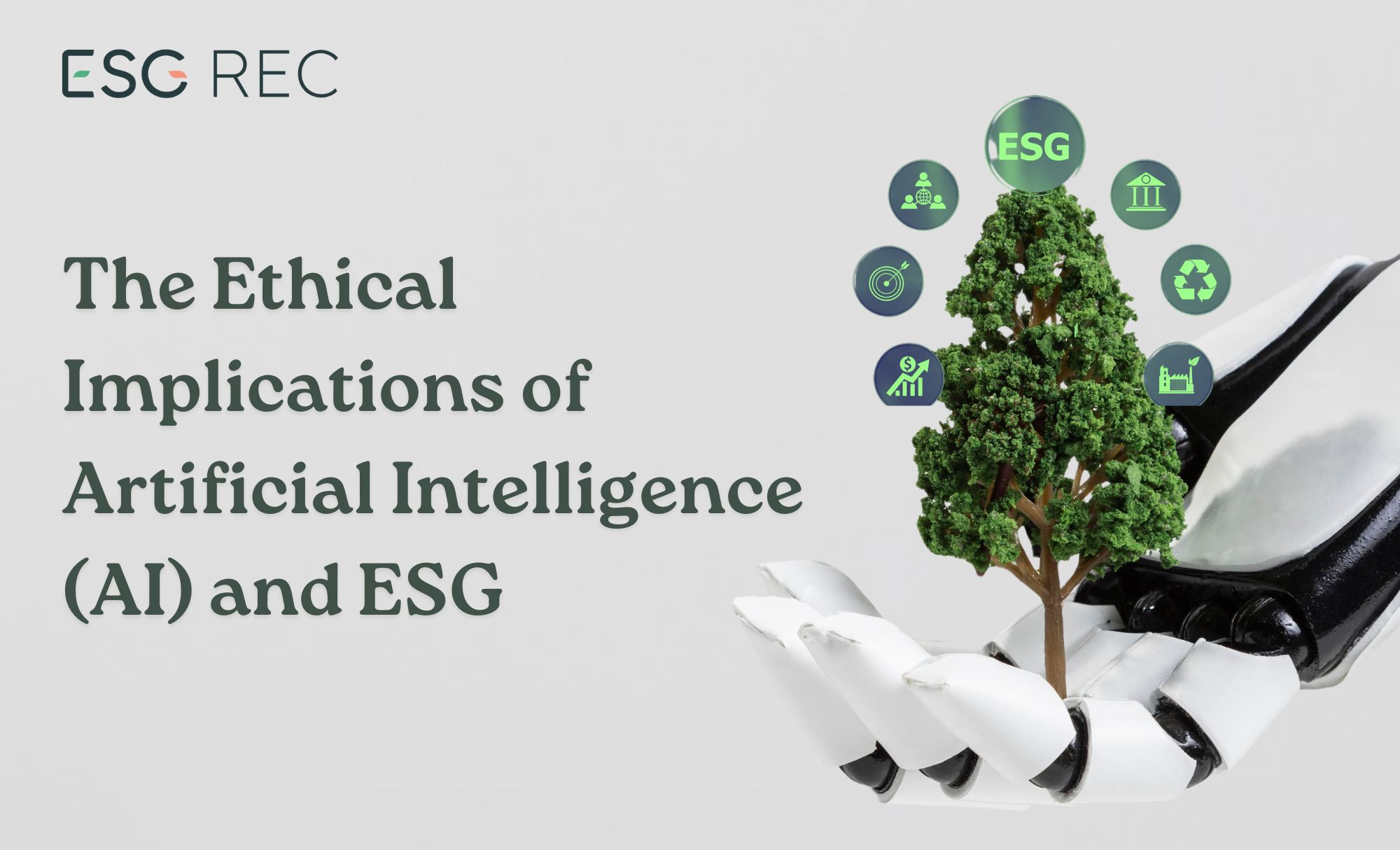 The Ethical Implications of Artificial Intelligence (AI) and ESG